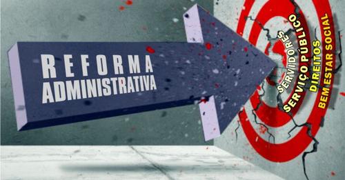 Informativo do FES mostra prejuízos da Reforma Administrativa